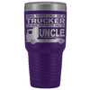 Trucker Travel Mug The Ones That Matter Call Me Uncle 30 oz Stainless Steel Tumbler Personalizable