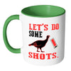 Turkey Hunting Mug Lets Do Some Shots White 11oz Accent Coffee Mugs