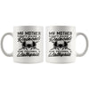 Valkyrie Mug My Mother Didnt Raise A Princess She Trained 11oz White Coffee Mugs