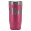 Vegan Travel Mug 20oz Stainless Steel Tumbler