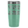 Vegan Travel Mug Eat Food Not Friends 20oz Stainless Steel Tumbler