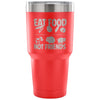 Vegan Travel Mug Eat Food Not Friends 30 oz Stainless Steel Tumbler