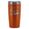 Vegan Vegetarian Travel Mug I Like It Raw 20oz Stainless Steel Tumbler