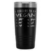 Veganism Travel Mug 6 Reasons To Go Vegan  20oz Stainless Steel Tumbler