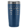 Veganism Travel Mug 6 Reasons To Go Vegan  20oz Stainless Steel Tumbler