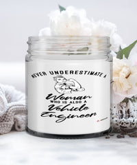 Vehicle Engineer Candle Never Underestimate A Woman Who Is Also A Vehicle Engineer 9oz Vanilla Scented Candles Soy Wax