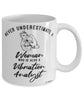 Vibration Analyst Mug Never Underestimate A Woman Who Is Also A Vibration Analyst Coffee Cup White