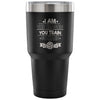 Volleyball Tavel Mug I Am The Reason You Train So 30 oz Stainless Steel Tumbler