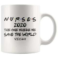 vPepitone Personalized Nurse Mug The One Where We Save The World