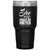 Wife Girlfriend Travel Mug She Who Must Be Obeyed 30oz Stainless Steel Tumbler