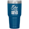Wife Girlfriend Travel Mug She Who Must Be Obeyed 30oz Stainless Steel Tumbler