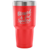 Wife Travel Mug Blessed By God Spoiled By Husband 30 oz Stainless Steel Tumbler
