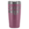 Wife Travel Mug Not Spoiled My Husband Just Loves 20oz Stainless Steel Tumbler