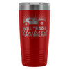 Wife Travel Mug Will Trade Husband For A Tractor 20oz Stainless Steel Tumbler