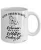 Wildlife Ecologist Mug Never Underestimate A Woman Who Is Also A Wildlife Ecologist Coffee Cup White