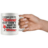 Wine Mug I Would Love To Workout But I Dont Want To Spill 11oz White Coffee Mugs