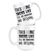 Wine Mug This Wine Tastes Like Ill Be Making Bad Decisions 15oz White Coffee Mugs