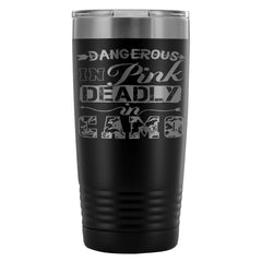 Womens Travel Mug Dangerous In Pink Deadly In Camo 20oz Stainless Steel Tumbler