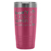 Womens Travel Mug Dont Be A Hard Rock When You 20oz Stainless Steel Tumbler