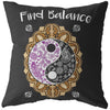 Yin Yang Graphic Pillows Find Balance