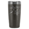 Yoga Travel Mug Yoga and Coffee 20oz Stainless Steel Tumbler