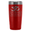 Yoga Travel Mug Inhale The Good S* Exhale The Bull* 20oz Stainless Steel Tumbler