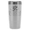 Yoga Travel Mug Inhale The Good S* Exhale The Bull* 20oz Stainless Steel Tumbler