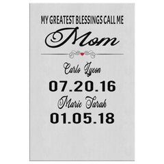 Zach p Personalized Mothers Day Gift Canvas Print My Greatest Blessings Call Me Mom
