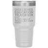 Funny Career And Technical Education CTE Teacher Tumbler Like A Normal Teacher But Much Cooler Laser Etched 30oz Stainless Steel